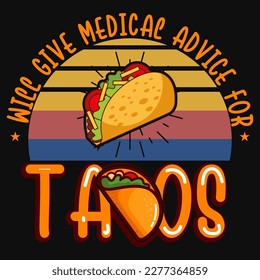 Tacos graphics tshirt design vector design 