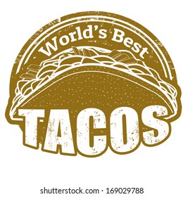 Tacos grunge rubber stamp on white background, vector illustration