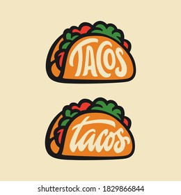 Tacos hand drawn typography set. Good for prints, posters, advertising, stickers. Vector illustration.