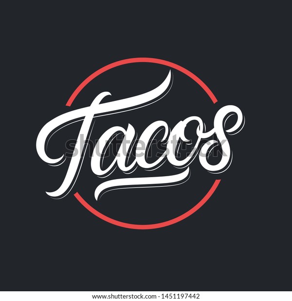 タコスの手書きの文字のロゴ ラベル バッジ シグマ メキシコ料理店のメニューのエンブレム カフェのバッジ 現代の書道 ベクターイラスト のベクター画像素材 ロイヤリティフリー