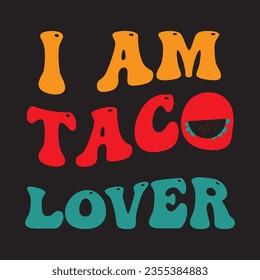 Tacos related quote typography Vector illustration