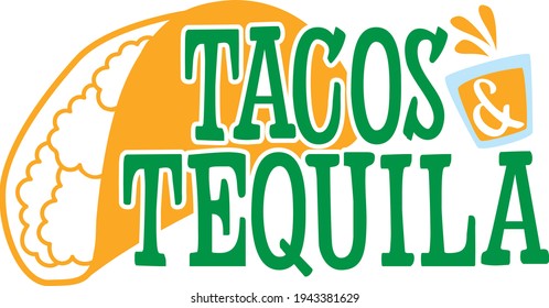 Tacos and tequila | Cinco de Mayo quote