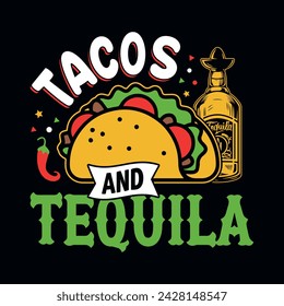 Tacos and tequila -  Cinco de Mayo typography t shirt, vector, and print template