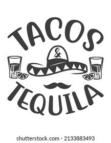 tacos and tequila graphic design for t-prints, stickers, baners