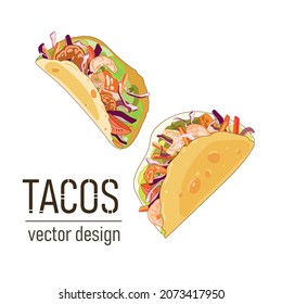 Tacos, traditional mexican food, shrimp and meat with vegetables in a folded tortilla, sketch style vector illustration isolated on white background. Hand drawn Mexican tacos - corn or wheat tortilla