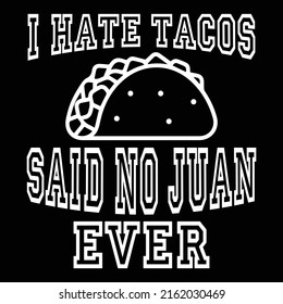 Tacos t-shirt design vector eps file