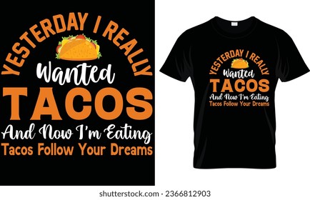 Tacos t-shirt design vector graphic.