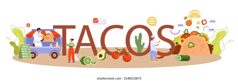Tacos typographic header. Traditional mexican fast-food with forcemeat and vegetable. Tortilla with different topping. Cooking recipe or delivery. Flat vector illustration