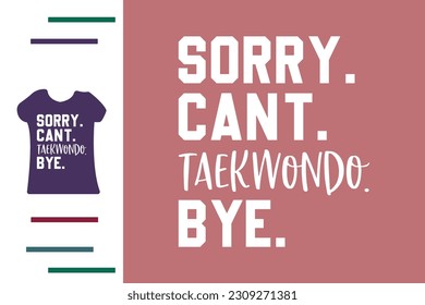 Taekwondo student t shirt design 