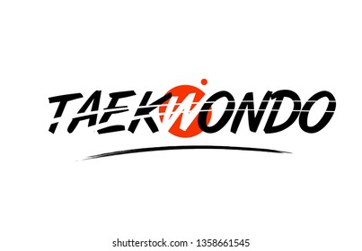 taekwondo text word on white background with red circle suitable for card icon or typography logo design