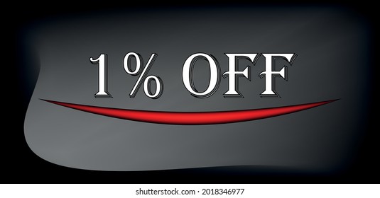 1 % Rabatt. Hintergrund, schwarz-grau auf weißem Hintergrund