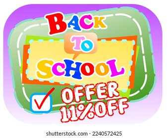 TAG OF 11% DISCOUNT, PROMOTION, OFFER, SALE, SCHOOL SUPPLIES
