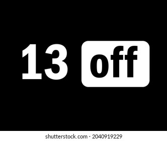 Tag 13 off black and white for big promotions and sales.
