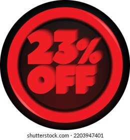 TAG 23 PERCENT DISCOUNT BUTTON BLACK FRIDAY PROMOTION FOR BIG SALES