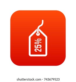 Tag with 25 discount icon digital red for any design isolated on white vector illustration