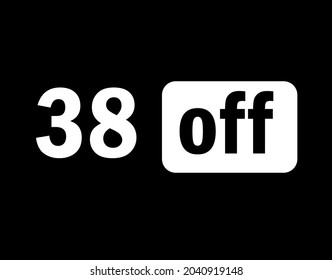 Tag 38 off black and white for big promotions and sales.
