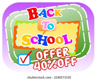 TAG OF 40% DISCOUNT, PROMOTION, OFFER, SALE, SCHOOL SUPPLIES