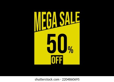 Tag 50% off. Mega sale, Special discount, black and yellow.