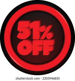 TAG 51 PERCENT DISCOUNT BUTTON BLACK FRIDAY PROMOTION FOR BIG SALES