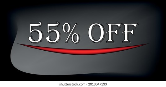 tag 55% off. Background black and grey in white text
