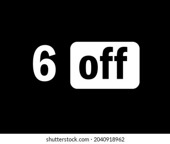 Tag 6 off black and white for big promotions and sales.
