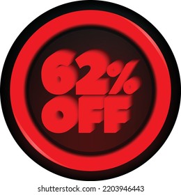 TAG 62 PERCENT DISCOUNT BUTTON BLACK FRIDAY PROMOTION FOR BIG SALES