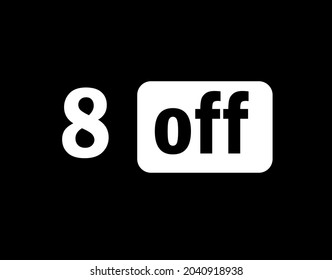Tag 8 off black and white for big promotions and sales.