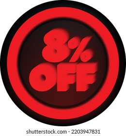 TAG 8 PERCENT DISCOUNT BUTTON BLACK FRIDAY PROMOTION FOR BIG SALES