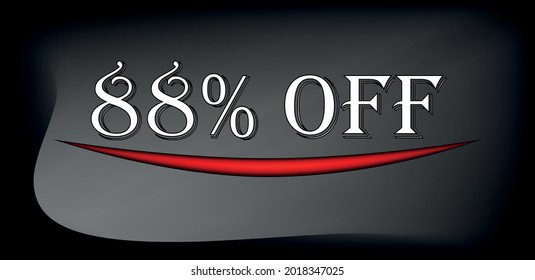 tag 88% off. Background black and grey in white text