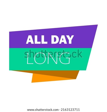 Tag All Day Long, vector illustration. Sales phrase template, decoration