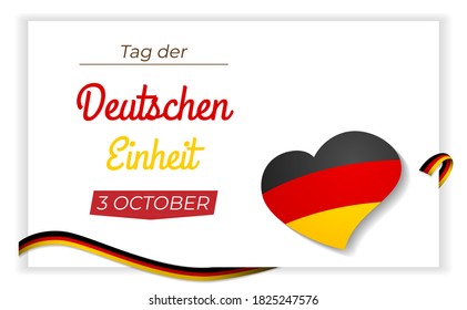 Tag der Deutschen Einheit. 3 october. Germany Independence Day greeting card.Text in German: Day of German unity.