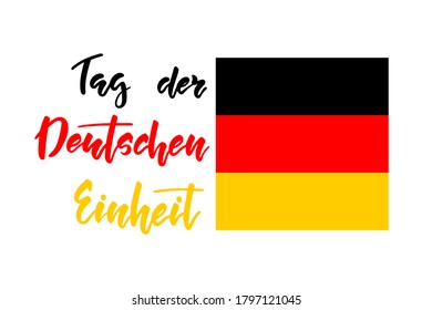 Tag der Deutschen Einheit hand lettering calligraphy text isolated for national holiday and flag. Greeting card., banner or wallpaper. Vector 10 EPS