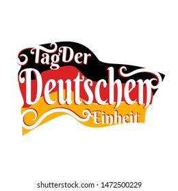 Tag der Deutschen Einheit lettering Day of German Unity translate vector illustration