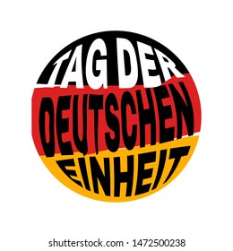 Tag der Deutschen Einheit lettering Day of German Unity translate vector illustration