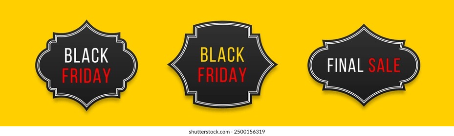 Tag design for black friday. Realistic sales label. Vintage label, stickers with sale discount text. Best deal. 