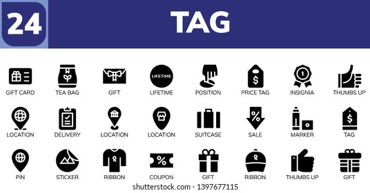 tag icon set. 24 filled tag icons.  Collection Of - Gift card, Tea bag, Gift, Lifetime, Position, Price tag, Insignia, Thumbs up, Location, Delivery, Suitcase, Sale, Marker,