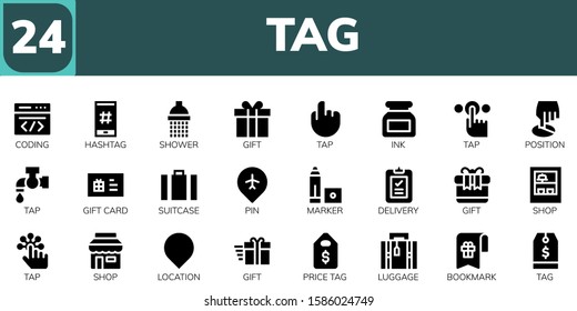 tag icon set. 24 filled tag icons.  Collection Of - Coding, Hashtag, Shower, Gift, Tap, Ink, Position, Gift card, Suitcase, Pin, Marker, Delivery, Shop, Location, Price tag icons