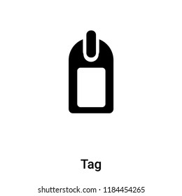 Tag icon vector isolated on white background, logo concept of Tag sign on transparent background, filled black symbol
