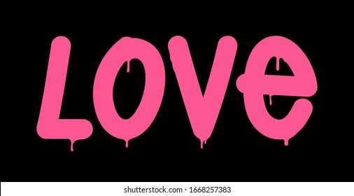 Tag inscription Love Graffiti lettering vandal street art free wild style on the wall city urban illegal action by using aerosol spray paint or marker. Underground hip hop type vector illustration.