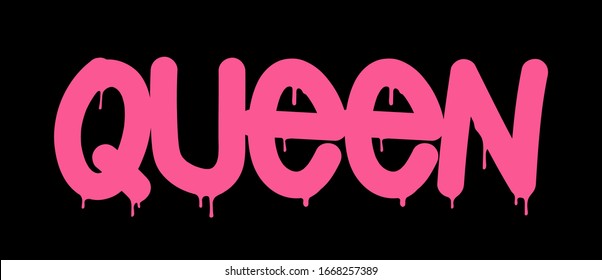 Tag inscription Queen Graffiti lettering vandal street art free wild style on the wall city urban illegal action by using aerosol spray paint or marker. Underground hip hop type vector illustration.