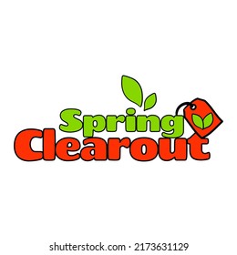 Tag inscription Spring Clearout, vector illustration. Creative phrases for advertising