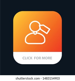 Tag, Mark, Mane, Work Mobile App Button. Android and IOS Line Version