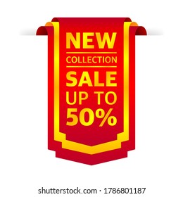 Tag NEW COLLECTION UP TO 50% OFF SALE. Ribbon sale label banner isolated. Gold color. Vector illustration.