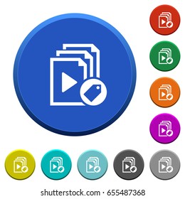 Tag playlist round color beveled buttons with smooth surfaces and flat white icons