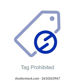 Tag Prohibited and label icon concept