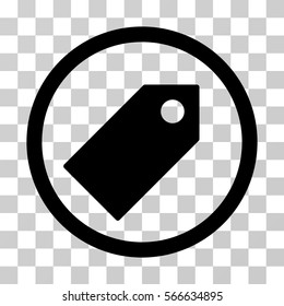 Tag rounded icon. Vector illustration style is flat iconic symbol inside a circle, black color, transparent background. Designed for web and software interfaces.