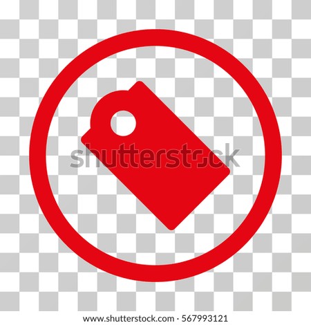 Tag rounded icon. Vector illustration style is flat iconic symbol inside a circle, red color, transparent background. Designed for web and software interfaces.
