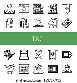 tag simple icons set. Contains such icons as Location, Shower, Web coding, Delivery, Clock shop, Discount, Banner, Coupon, Buying, Scanner, can be used for web, mobile and logo