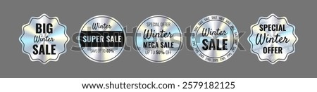 Tags and stickers with holographic effect: Winter Sale, Super Sale, Special Offer, Up to 50-60% Off. Hologram various geometric shapes.