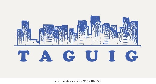 Taguig sketch skyline. Taguig hand drawn vector illustration. Isolated on white background.